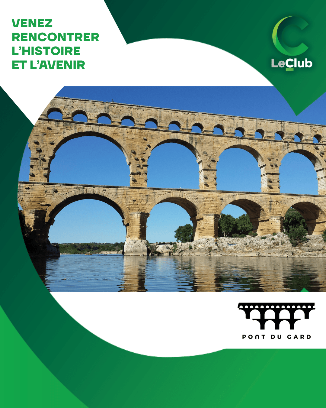 Site du Pont du Gard – Patrimoine UNESCO Occitanie | Membre C le Club